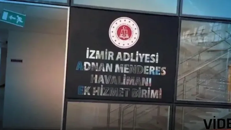 İzmir Havalimanı’nda adliye birimi hizmete girdi